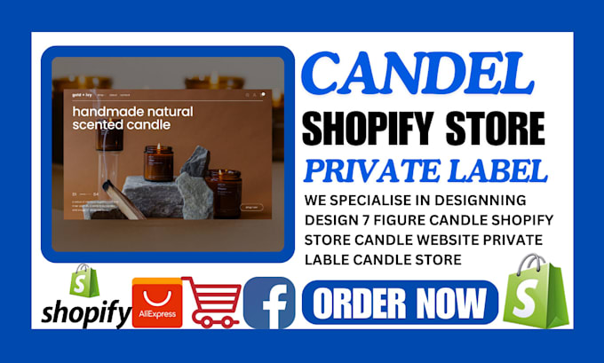 Gig Preview - Design 7 figure candle shopify store candle website private lable candle store