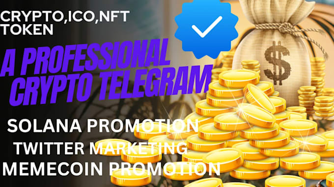 Gig Preview - Do dex, solana, memecoin, nft, token, referral, cto,pump fun telegram promotion