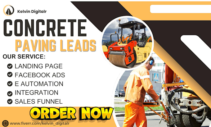 Gig Preview - Generate quality concrete installation paving leads paving contractor leads