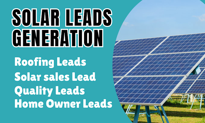 Gig Preview - Provide solar leads and other homeowner sales leads