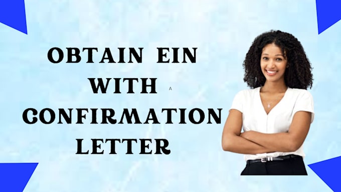 Gig Preview - Obtain ein number for US non resident from the irs with confirmation letter