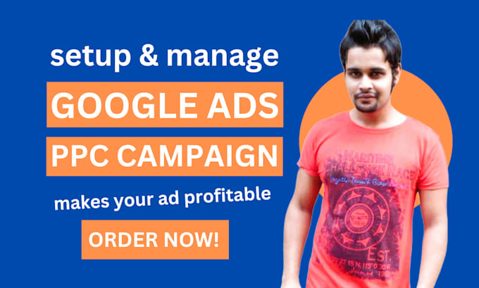 Gig Preview - Setup and manage google ads adwords ppc campaigns