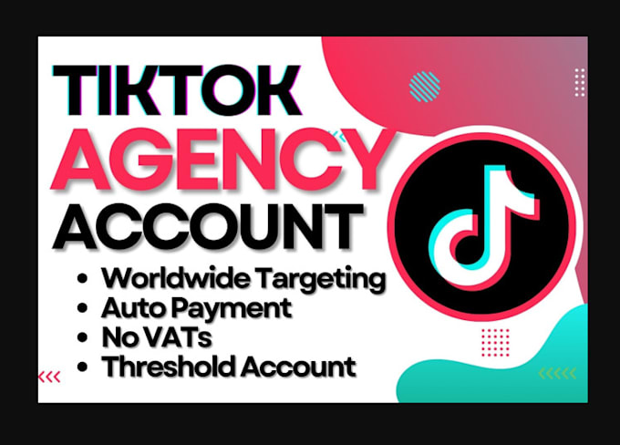 Gig Preview - Create tiktok agency account,ads account and help you with tiktok account