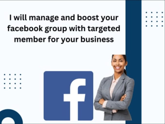 Gig Preview - Grow and manage your facebook group to get targeted members with promotion