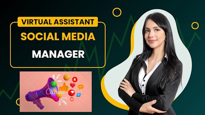 Gig Preview - Be social media manager and virtual assistant