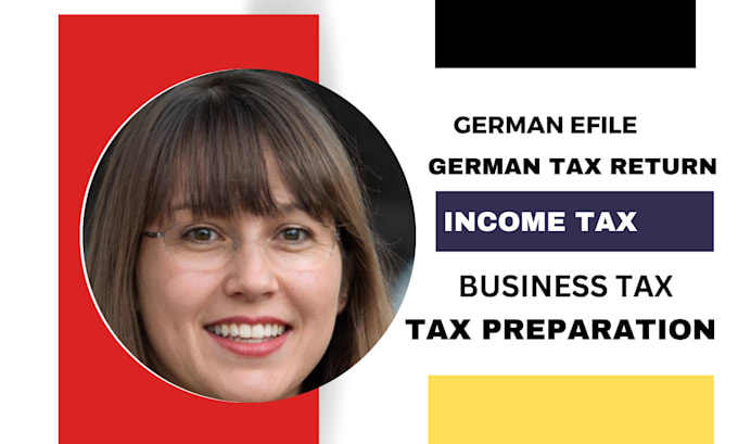 Bestseller - germany tax returns prepared, signed, and efiled for individual and business