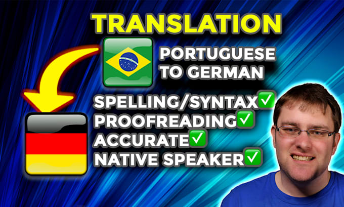 Gig Preview - Professionally translate portuguese to german