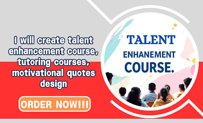 Gig Preview - Create talent enhancement course, tutoring courses, motivational quotes design