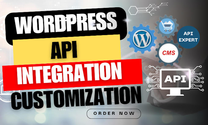 Gig Preview - Wordpress custom api integration integrate custom api in wordpress custom API