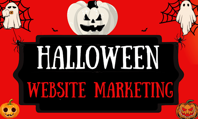 Gig Preview - Manage halloween website, halloween marketing, ad campaigns, seo