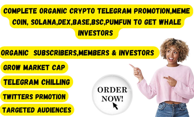 Bestseller - promote telegram, meme coin, sol, dex, base, bsc, pumfun to get whale investors