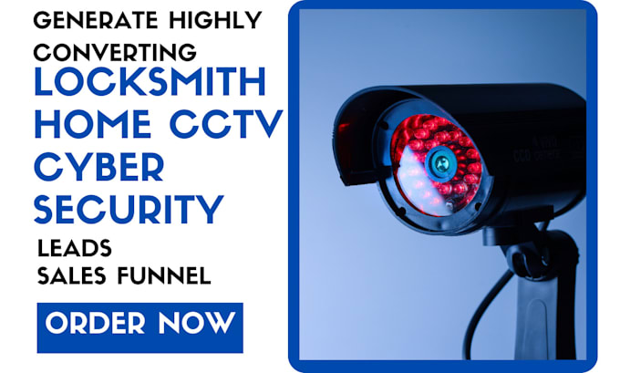 Gig Preview - Generate locksmith lead home security lead cctv lead via facebook ads google ads