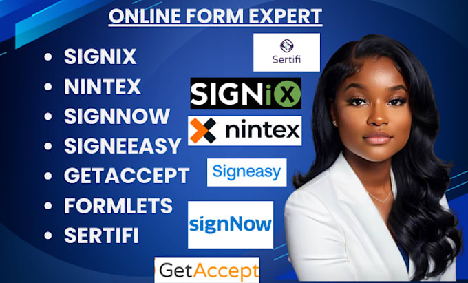 Gig Preview - Setup signnow nintex getaccept sertifi signix formlets