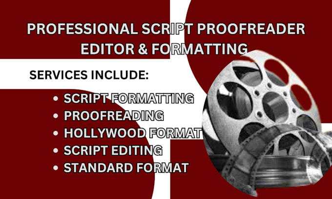 Gig Preview - Hollywood script format film script editing industry standard format proofreader