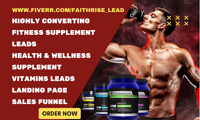 Gig Preview - Generate fitness supplement leads health and wellness supplement vitamin leads