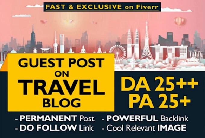 Gig Preview - Hotel and travel guest post with dofollow backlinks