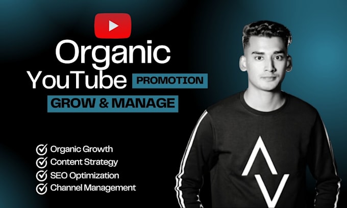 Gig Preview - Grow and manage your channel with organic youtube promotion