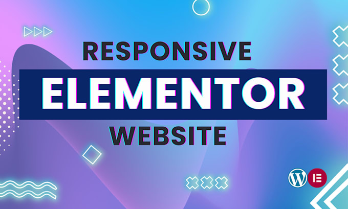 Bestseller - design responsive wordpress websites using elementor