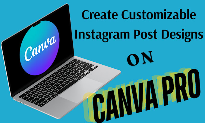 Gig Preview - Create customizable canva instagram post designs