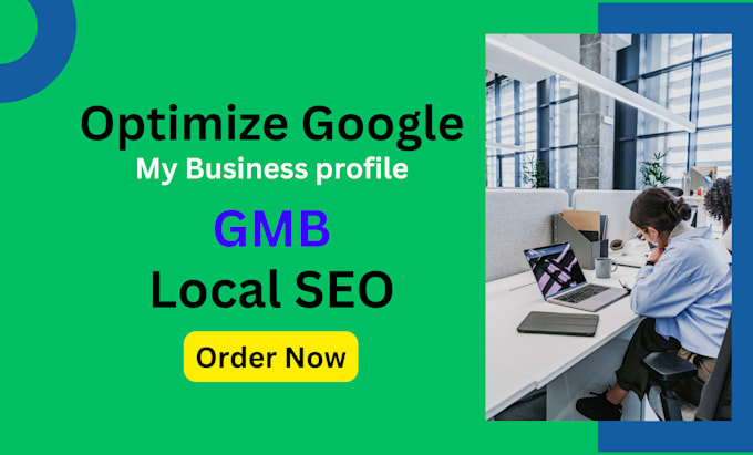 Gig Preview - Optimize google my business profile for small businesses local SEO