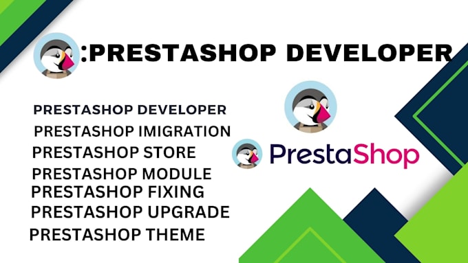 Gig Preview - Prestashop expert, prestashop bug fix, prestashop upgrade, preetashop modules