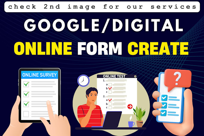 Gig Preview - Create google forms for surveys and online forms