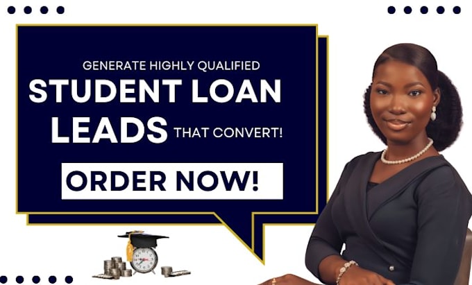 Gig Preview - Generate student loan leads for student loan leads generation payday loan leads