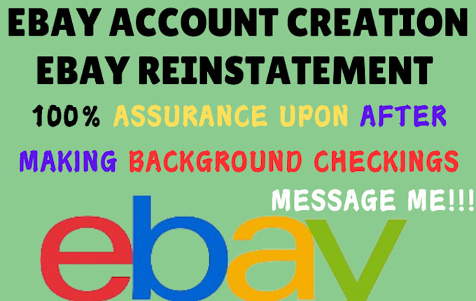 Gig Preview - Ebay account creation ebay stealth ebay store set up ebay reinstatement