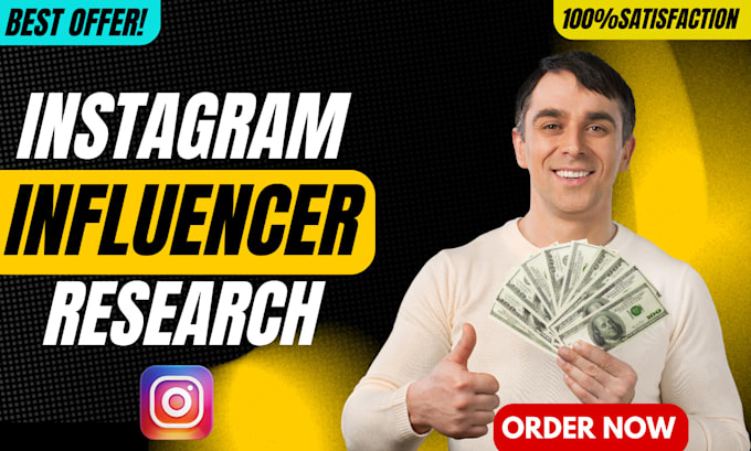 Gig Preview - Find and research the best instagram influencer for influencer marketing