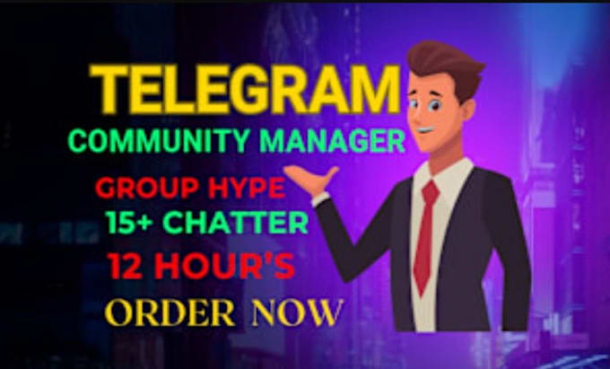 Gig Preview - Be your telegram chatter, community manager, crypto hyper and moderator