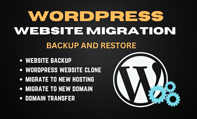 Gig Preview - Backup, transfer, move, restore, migrate wordpress website