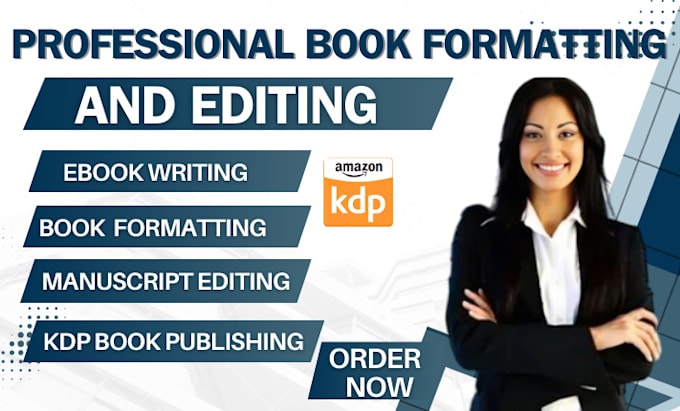 Gig Preview - Kdp book formatting manuscript editing KDP book publication ebook writing