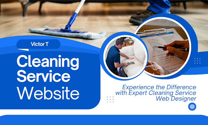 Gig Preview - Design SEO cleaning service website, house, office cleaning, janitorial website