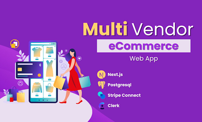 Gig Preview - Develop multi vendor ecommerce web app by react, nextjs, stripe connect