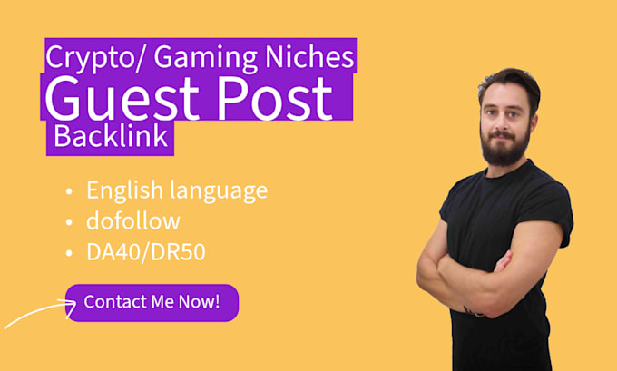 Gig Preview - Publish permanent guest post backlink on my high DR crypto and gaming niche blog