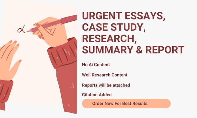 Gig Preview - Urgent essay, research and summary and case study analysis