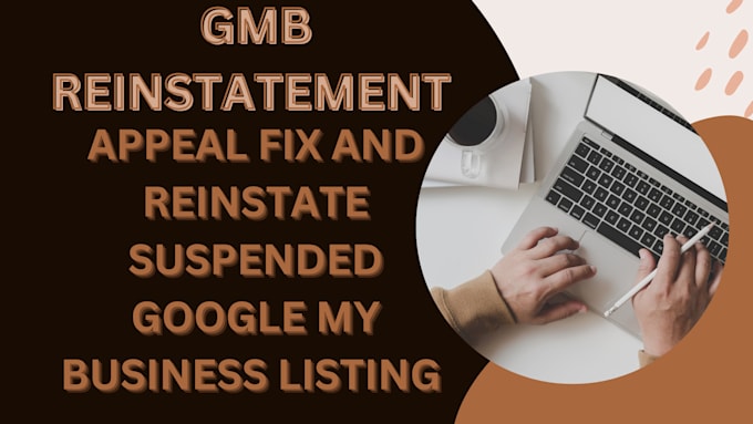 Gig Preview - Appeal fix and reinstate suspended google my business listing fix gmb suspension