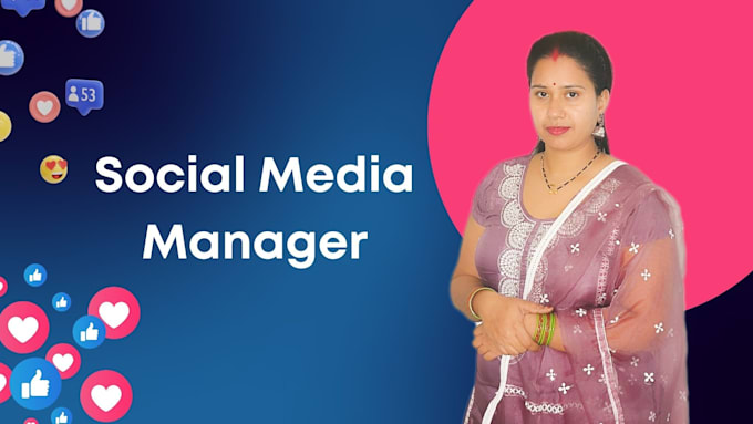 Gig Preview - Be your social media manager and content creator