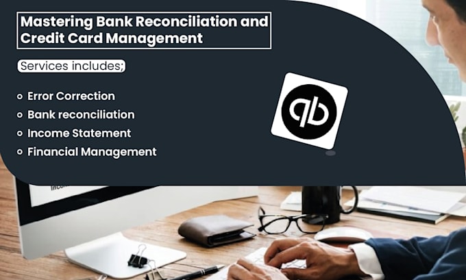 Gig Preview - Do bank reconciliation and credit card on quickbooks online