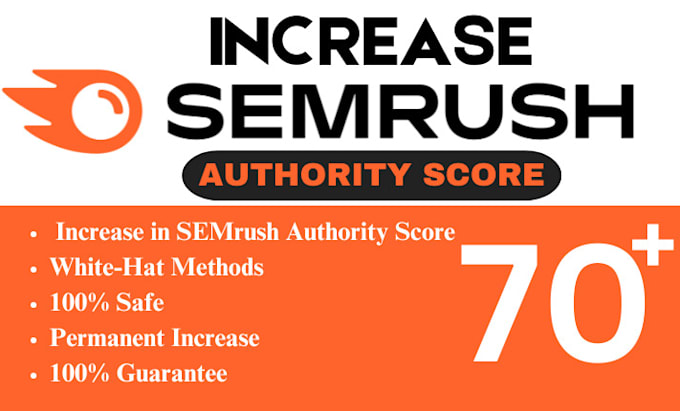 Gig Preview - Increase semrush domain authority score for any point to 50 plus high ranking