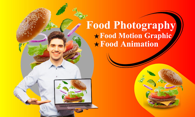 Gig Preview - Provide food photography and food motion graphic and video