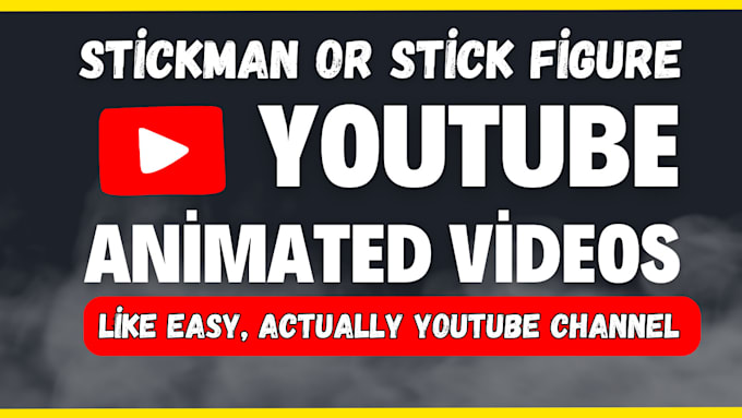 Gig Preview - Create youtube stickman or stick figure animated videos