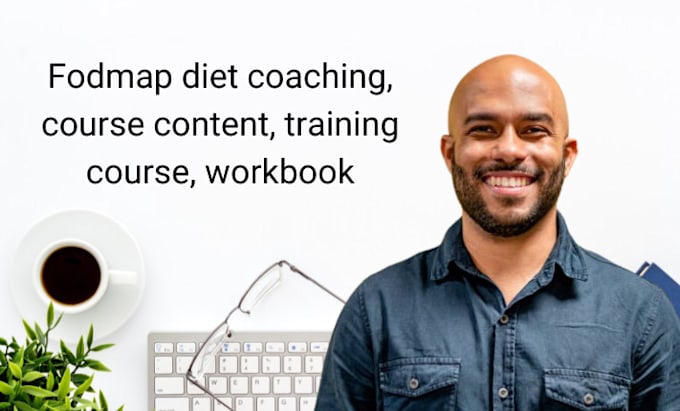 Gig Preview - Create fodmap diet coaching, course content, training course, workbook