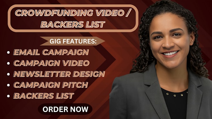 Gig Preview - Provide targeted real active backers list or video for crowdfunding promotion