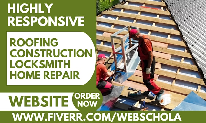 Gig Preview - Design roofing website construction homeowners locksmith home repair website