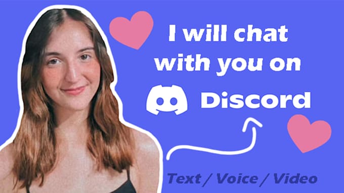 Gig Preview - Chat with you on discord