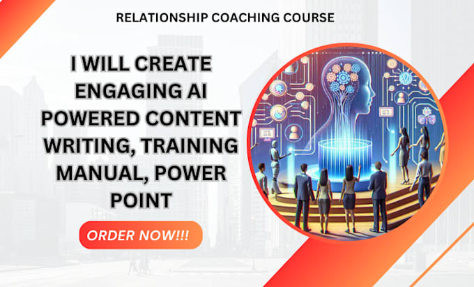 Gig Preview - Create engaging ai powered content writing, training manual, powerpoint, video