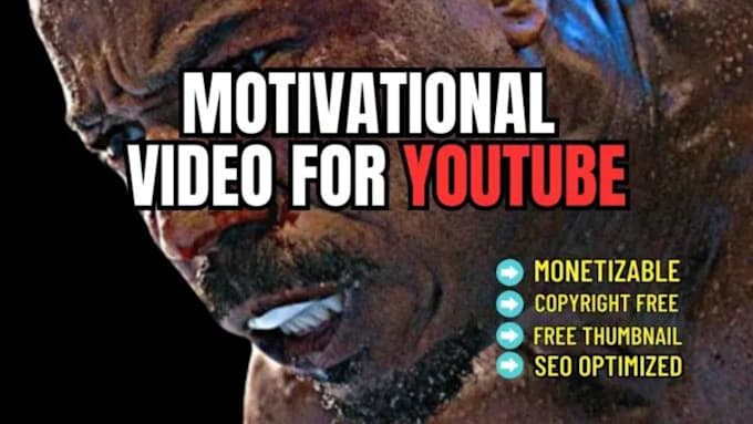 Gig Preview - Create original motivational videos for youtube