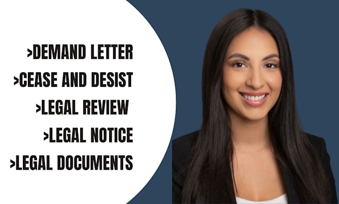 Gig Preview - Write legal notices, demand letter, cease and desist as your lawyer