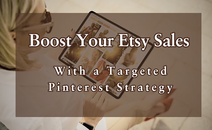 Gig Preview - Grow your etsy store with pinterest traffic